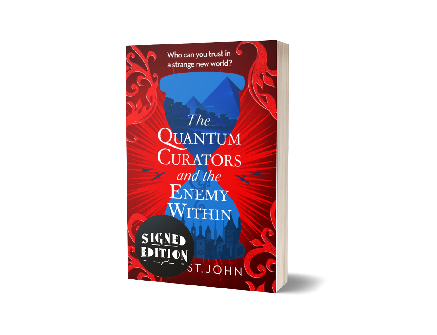 The Quantum Curators and the Enemy Within - SIGNED/RAPID DISPATCH