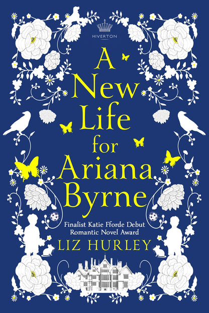 A New Life for Ariana Byrne - SIGNED & RAPID DISPATCH