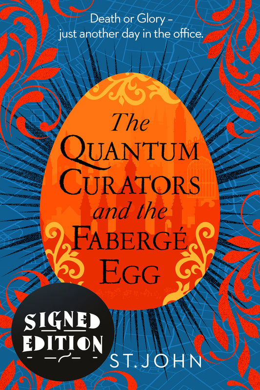 The Quantum Curators and the Faberge Egg - SIGNED/RAPID DISPATCH