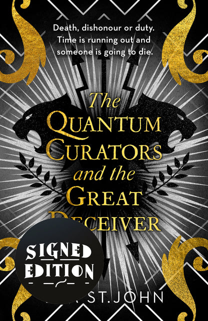 The Quantum Curators and the Great Deceiver - SIGNED/RAPID DISPATCH